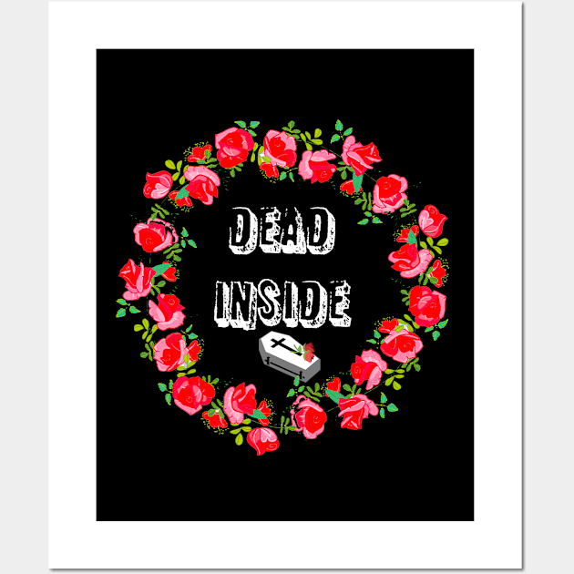 Dead Inside Wall Art by Dead but Adorable by Nonsense and Relish